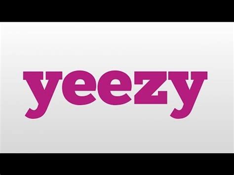 yeezy meaning slang.